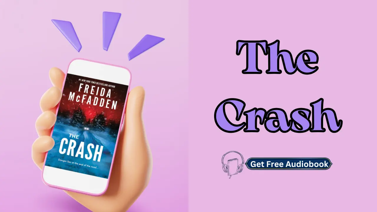 The Crash by Freida McFadden Free Audiobook