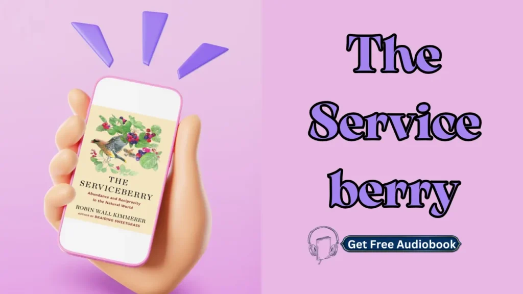 The Serviceberry by Robin Wall Kimmerer Free Audiobook