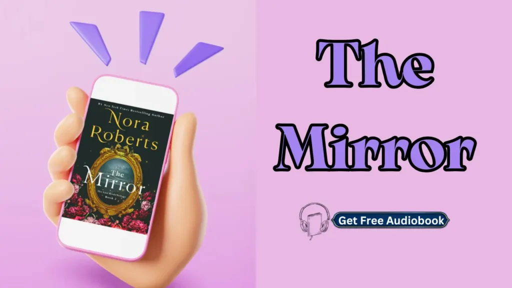 The Mirror by Nora Roberts Free Audiobook