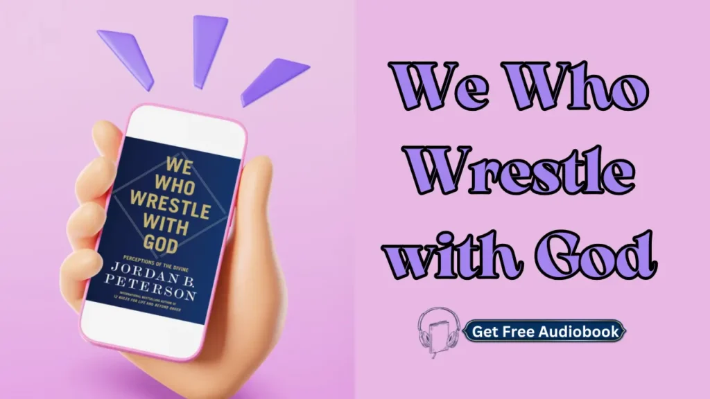 We Who Wrestle with God by Jordan B. Peterson Free Audiobook