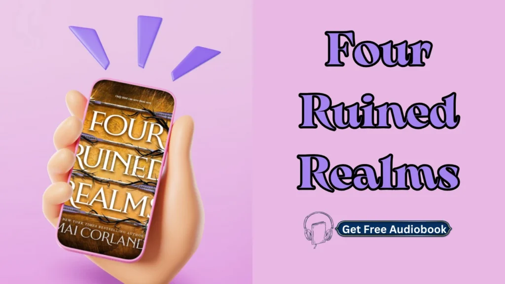 Four Ruined Realms Audiobook Free