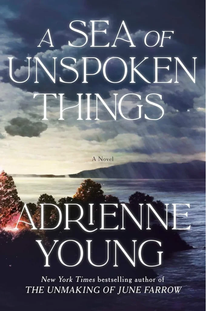 A Sea of Unspoken Things by Adrienne Young