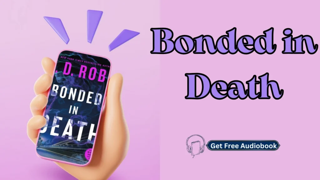 Bonded in Death
