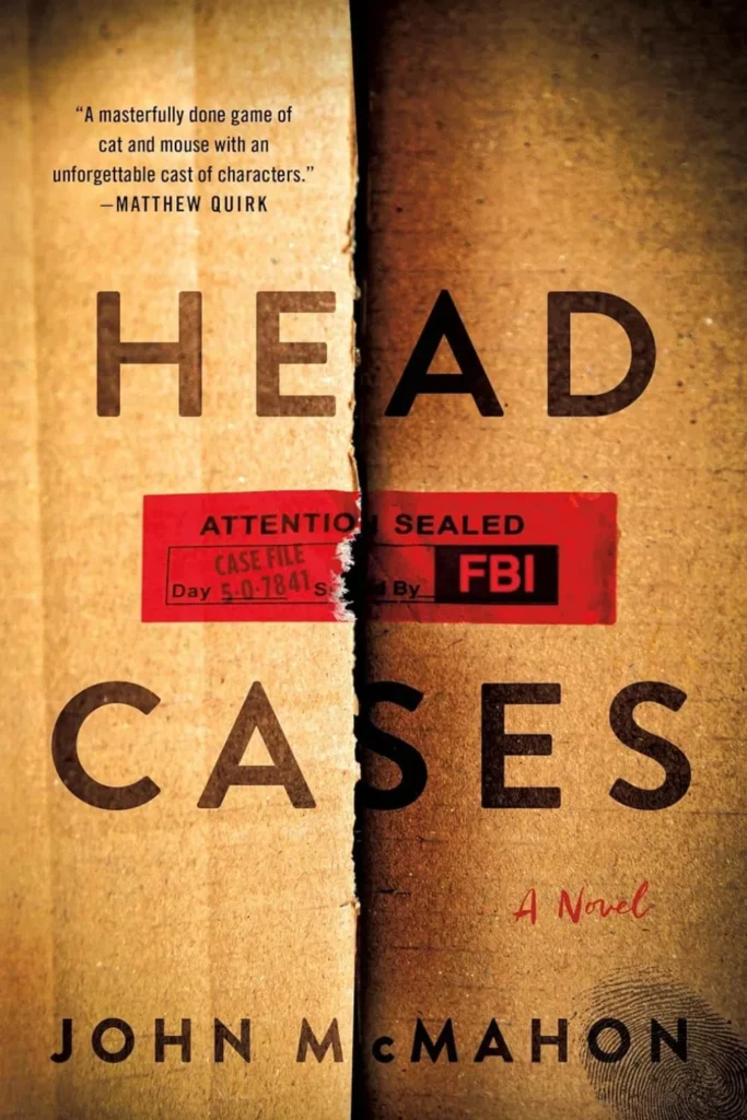 Head Cases by John McMahon