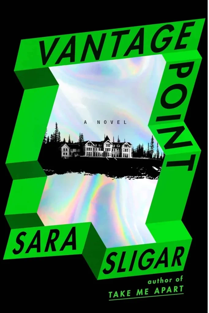 Vantage Point by Sara Sligar