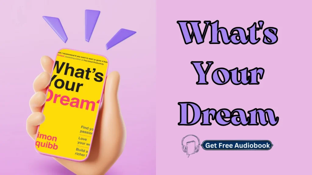 What's Your Dream