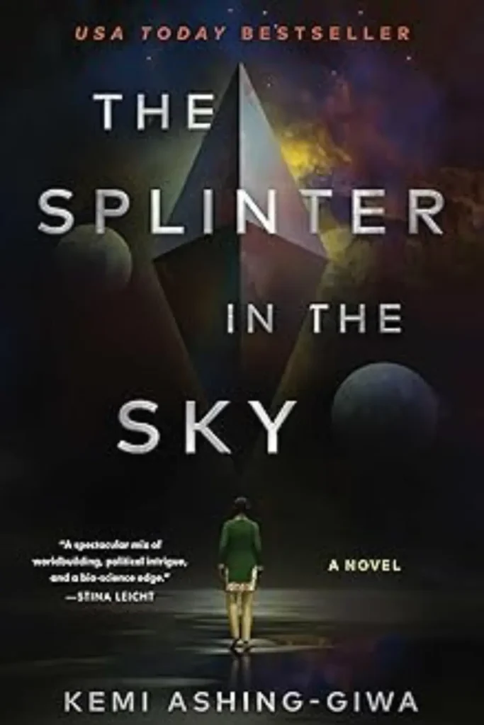 The Splinter in the Sky by Kemi Ashing-Giwa