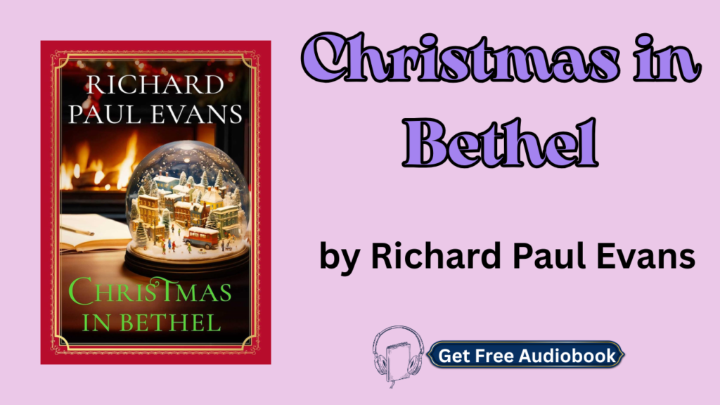 Christmas in Bethel by Richard Paul Evans Free Audiobook