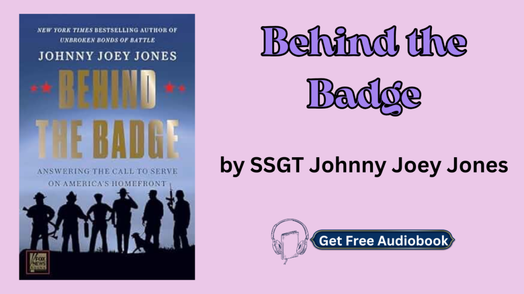 Behind the Badge By Johnny Joey Jones Audiobook Free