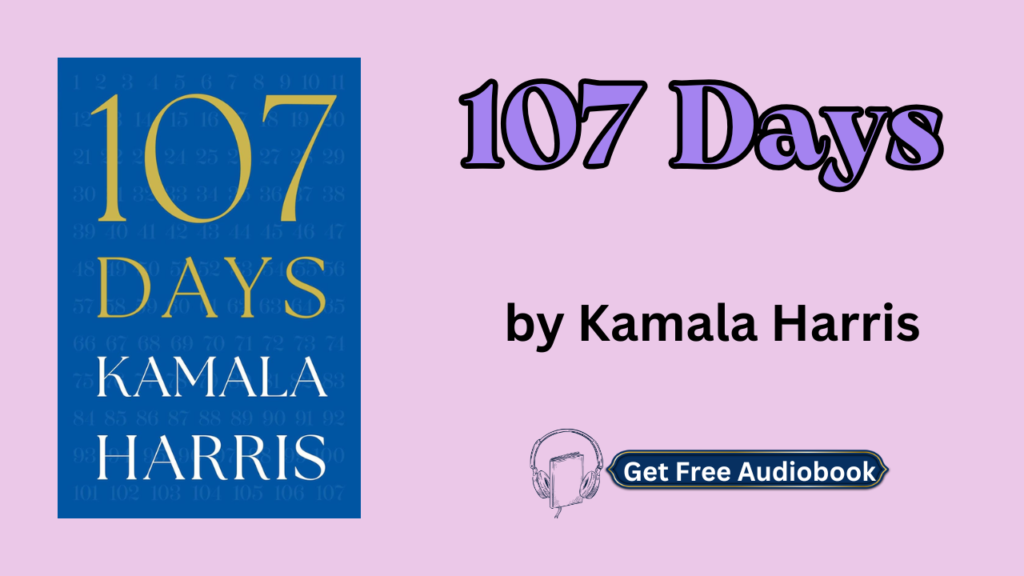 107 Days By Kamala Harris Audiobook Free