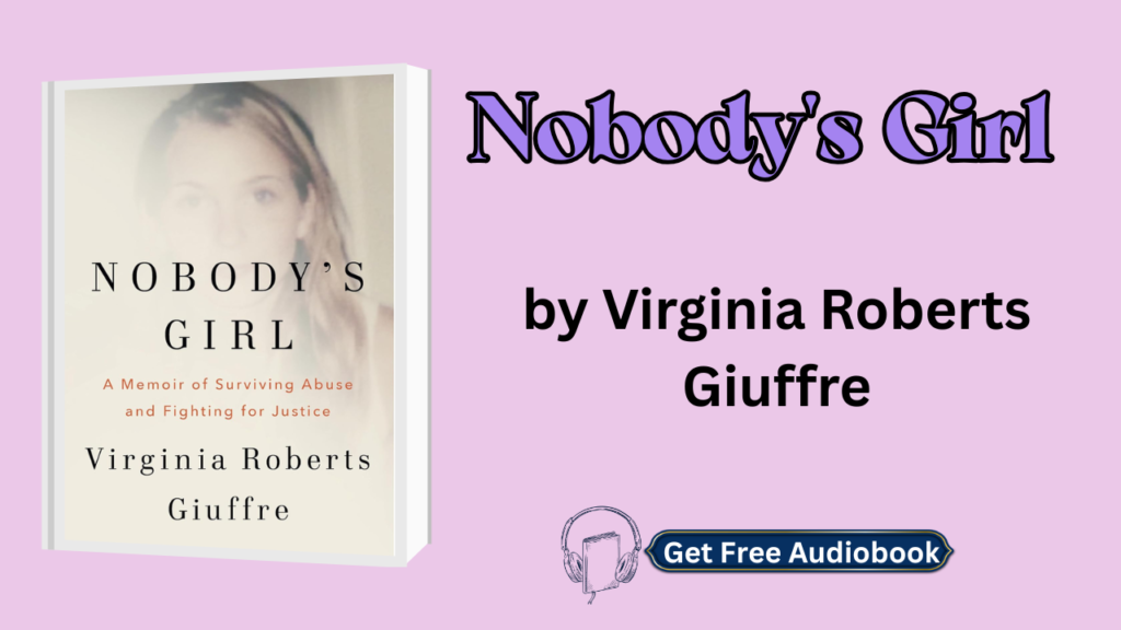 Nobody's Girl By Virginia Roberts Giuffre Audiobook Free