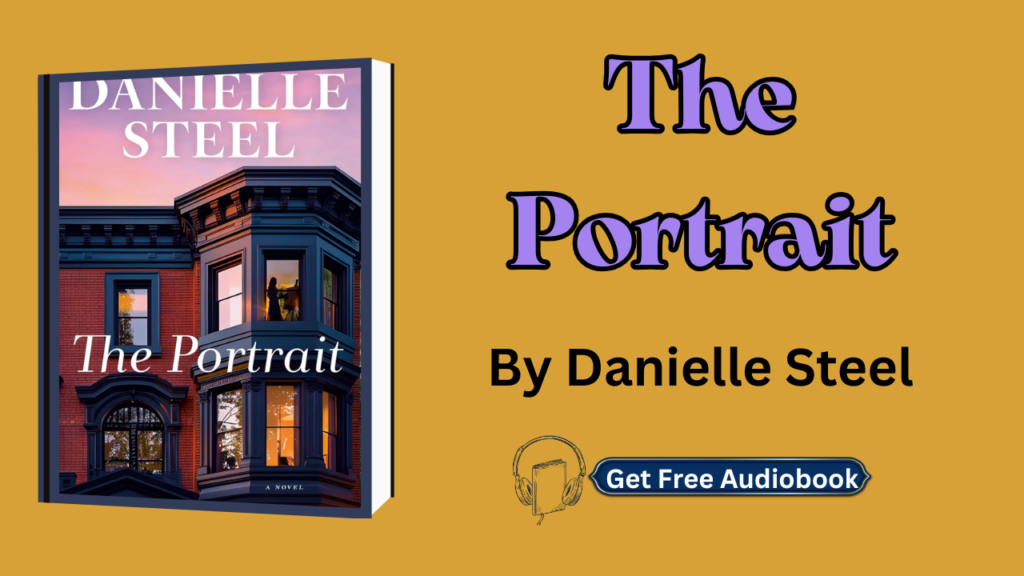 The Portrait By Danielle Steel Audiobook Free