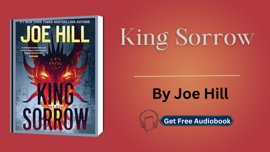 King Sorrow By Joe Hill Audiobook Free