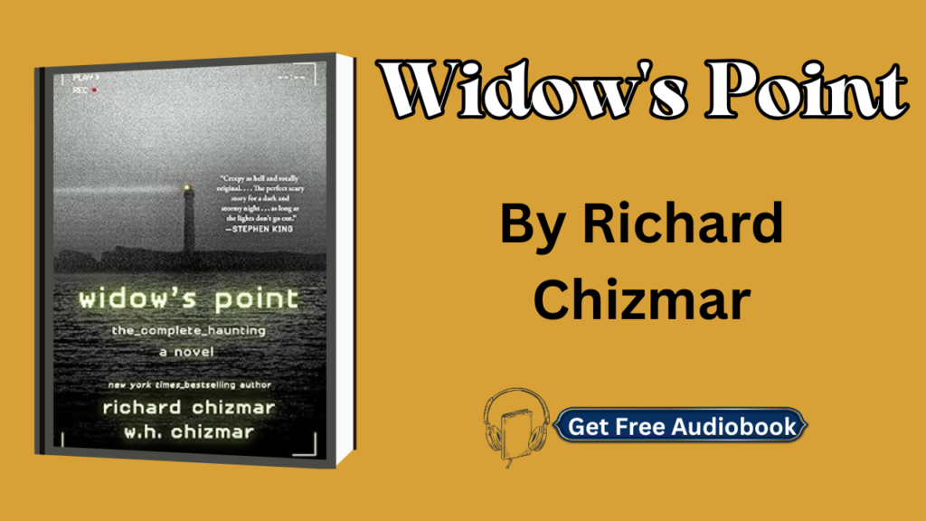 Widow's Point By Richard Chizmar Audiobook Free