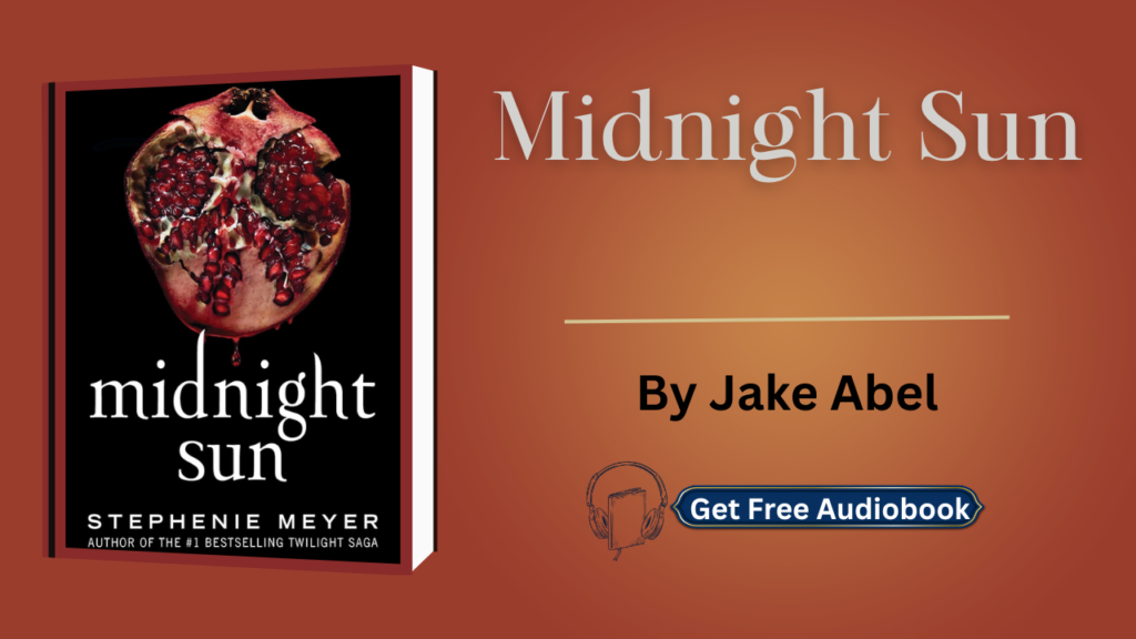 Midnight Sun By Jake Abel Audiobook Free