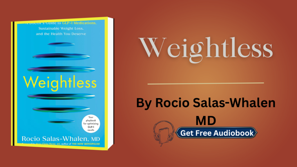Weightless By Rocio Salas-Whalen MD Audiobook Free